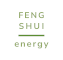 Feng Shui Energy